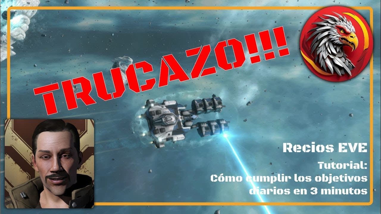 Tutorial de #EVEOnline en español: truco para hacer los objetivos diarios en 3 minutos