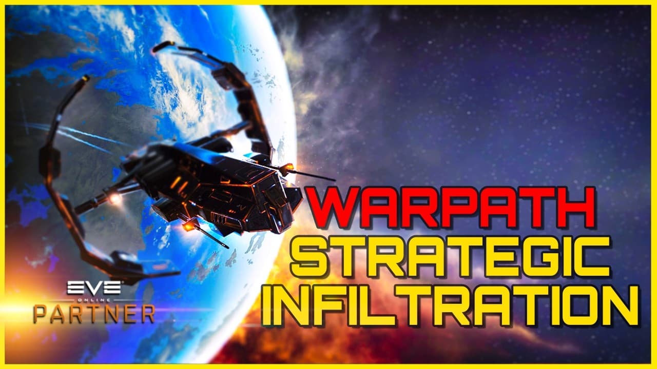 Eve Online - Warpath Strategic Infiltration