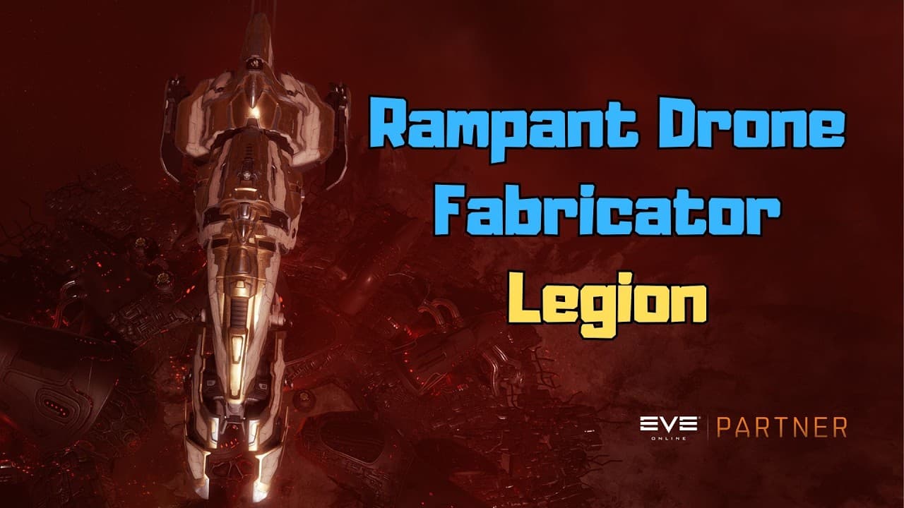 EVE Online Rampant Drone Fabricator in Legion - Gallente Election Event
