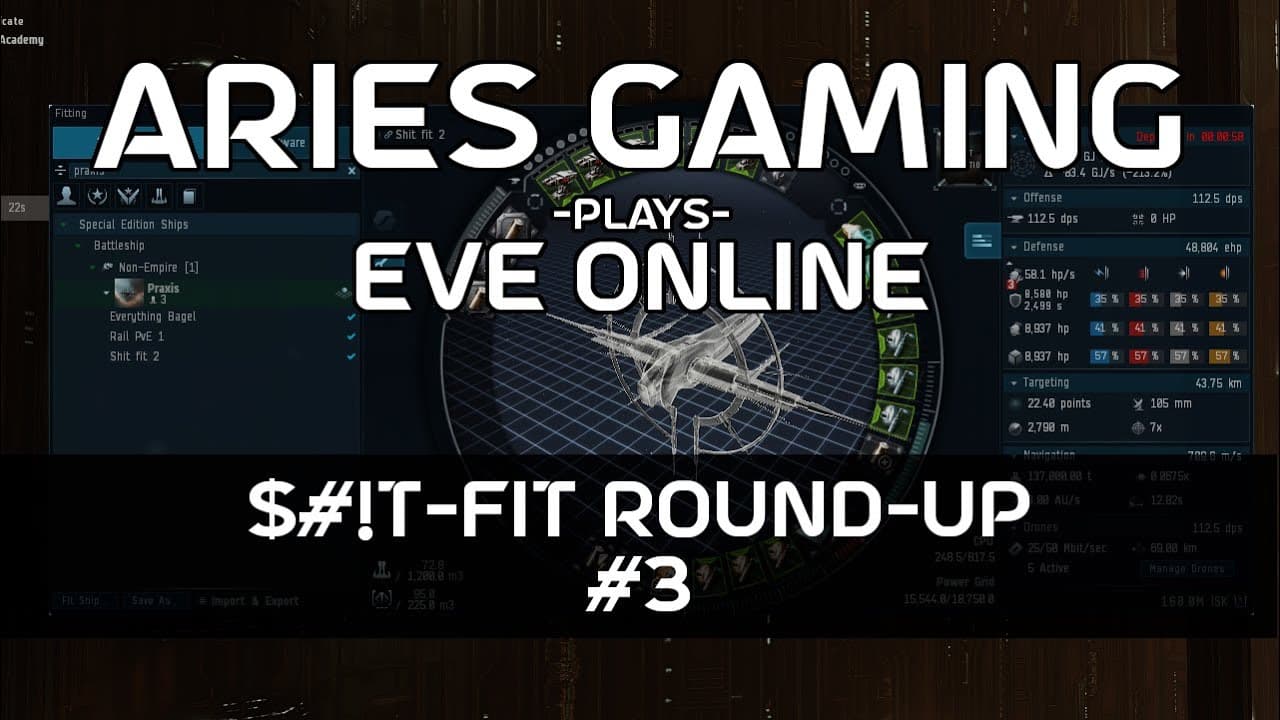 Aries Gaming 23 - EVE Online: $#!T-fit Round-up #3
